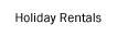 Holiday Home Rental